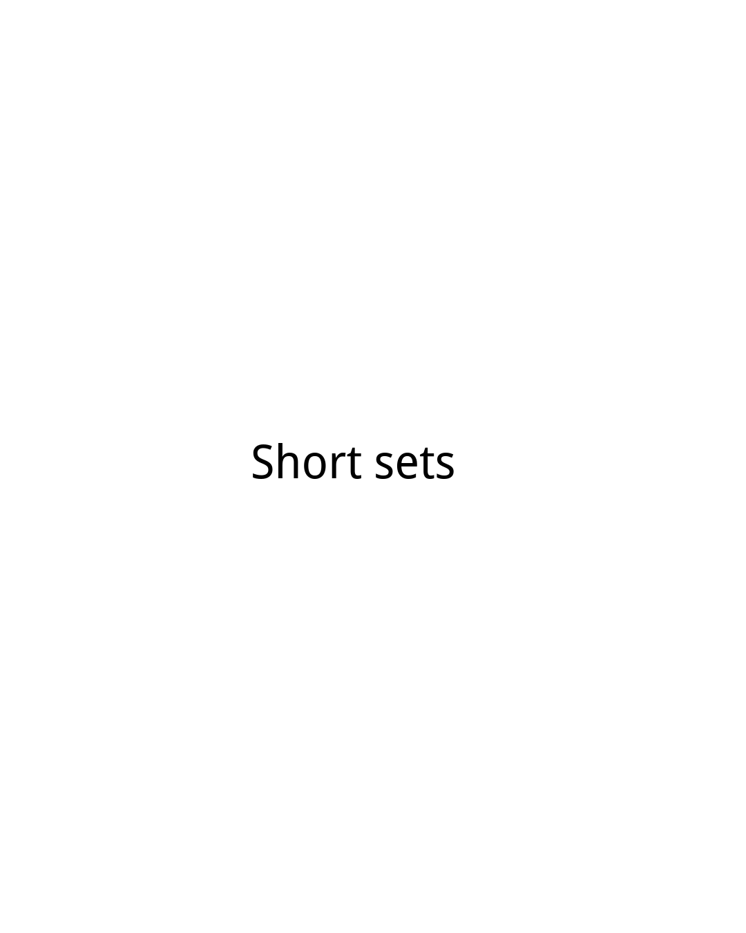 Short sets